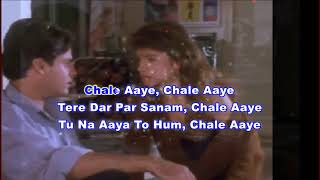 Tere Dar Par Sanam Chale Aaye original