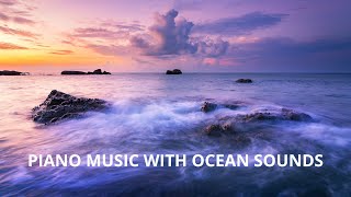Relaxing Music with Ocean Waves: Beautiful Sleep Music,Wave Sounds ,piano music, stress relief music
