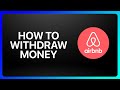 How To Withdraw Money From Airbnb Tutorial