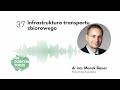 37 infrastruktura transportu zbiorowego dr inż. marek bauer