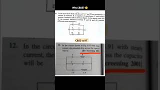 CBSC vs IIT JEE #satendrabi #physicswallah #neetaspirents  physics class 12 CBSC board hard question