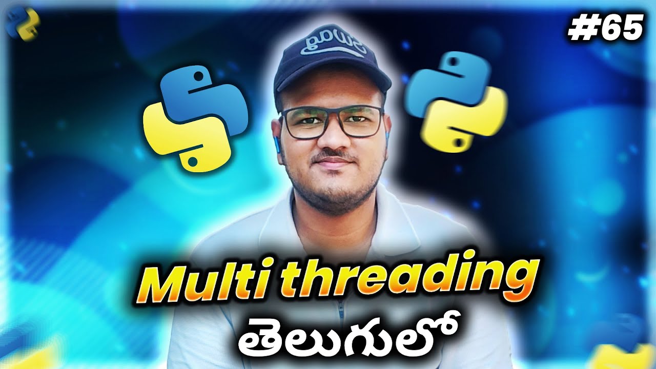 Python Multithreading In Telugu Srk Codes Youtube