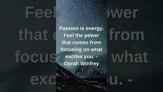 Passion... Oprah Winfrey. Quotes #shorts #viral #motivational #english #quote #statusquotes