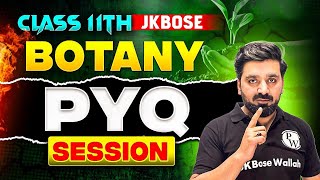 JKBOSE Class 11th Biology | PYQ SESSION | JKBOSE Wallah