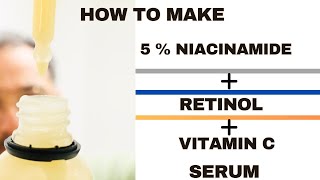 5% Niacinamide Retinol Serum DIY with Bakuchiol and Vitamin C