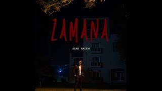 ZAMANA (Aj bh teri kami) - ASAD NAEEM (Official Music Video).