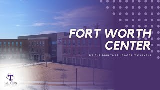 Tarleton, New Fort Worth Center