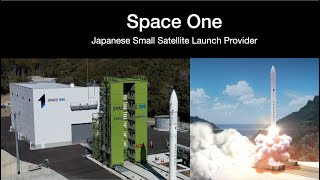 Space One: Japanese Small Satellite Launch Provider