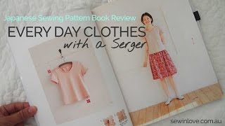 Japanese Sewing Book Review: Everyday Clothes with a Serger Overlocker