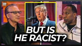 Bill Maher \u0026 Stephen A. Smith Have an Unexpected Defense of This Trump Accusation