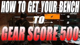 The Division 2 How to get your Crafting Bench to 500 Gear Score