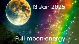 13 Jan 2025❤️Full moon brings you victory