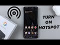 How To Enable Hotspot Wi-Fi On Google Pixel 8 & Pixel 8 Pro