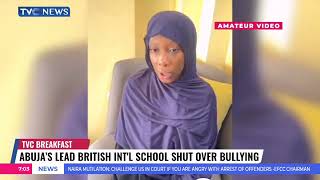 Abuja Lead British International School Shut Down Due To #bullying