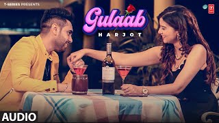 Gulaab: Harjot (Full Audio Song) | Mr.Rubal | New Punjabi Song 2022 | T-Series