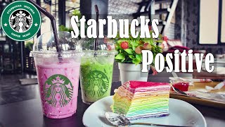 Starbucks Positive : Starbucks Jazz Music Playlist - Sweet Jazz & Bossa Nova Music for Positive Mood