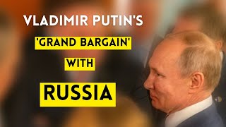 Putin's 'Grand Bargain' with the Russian People