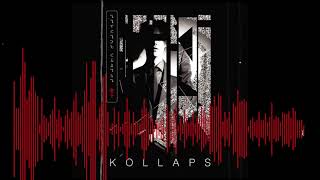 Kollaps - It Has a Mouth