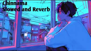 Chinnama slowed and Reverb lofi song||Pratham Kumbhar and Archana Padhi| U Tunes