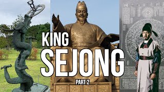 King Sejong His Life and Achievements part 2 | Joseon Dynasty 4 [History of Korea]