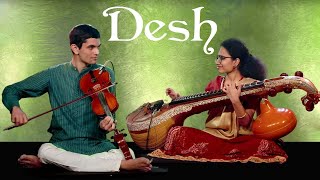 DESH | Vaibhav Ramani and Rakshita Ramesh | MadRasana Duet