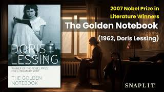 Doris Lessing's 'The Golden Notebook': 2007 Nobel Prize-Winning Novel