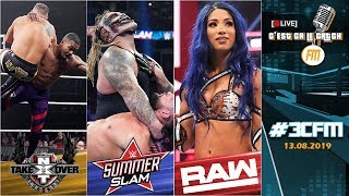 [3CFM LIVE] Review de Summerslam 2019 + NXT Takeover Toronto 2 + RAW by FLO