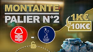 MONTANTE : Palier n°2 (Pronostic Premier League)