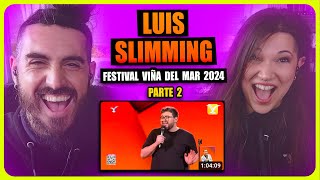 👉 LUIS SLIMMING - FESTIVAL DE VIÑA DEL MAR 2024 | PARTE 2 | Somos Curiosos