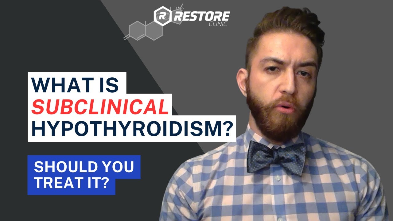 What Is Subclinical Hypothyroidism? - YouTube