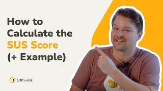 SUS score: How to Calculate & Interpret the SUS Score - in 5 Easy Steps