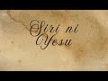 Ministry of Worship sessions - Siri ni Yesu  (Official Audio)