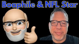 NFL Pro Bowler Chad Brown interviews The Boaphile Part I