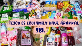 Tesco és Ecofamily haul árakkal. 381.rész