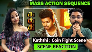 Kaththi Movie Coin Fight Scene REACTION - Thalapathy Vijay 🔥