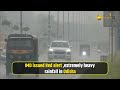 delhi weather traffic chaos as rain causes waterlogging imd predicts more showers