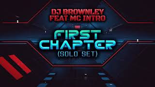 DJ Brownley \u0026 MC Intro - First Chapter