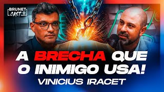A Verdade Sobre a Guerra Espiritual: Como os Demônios Agem na Sua Vida | Vincius Iracet BrunetCast