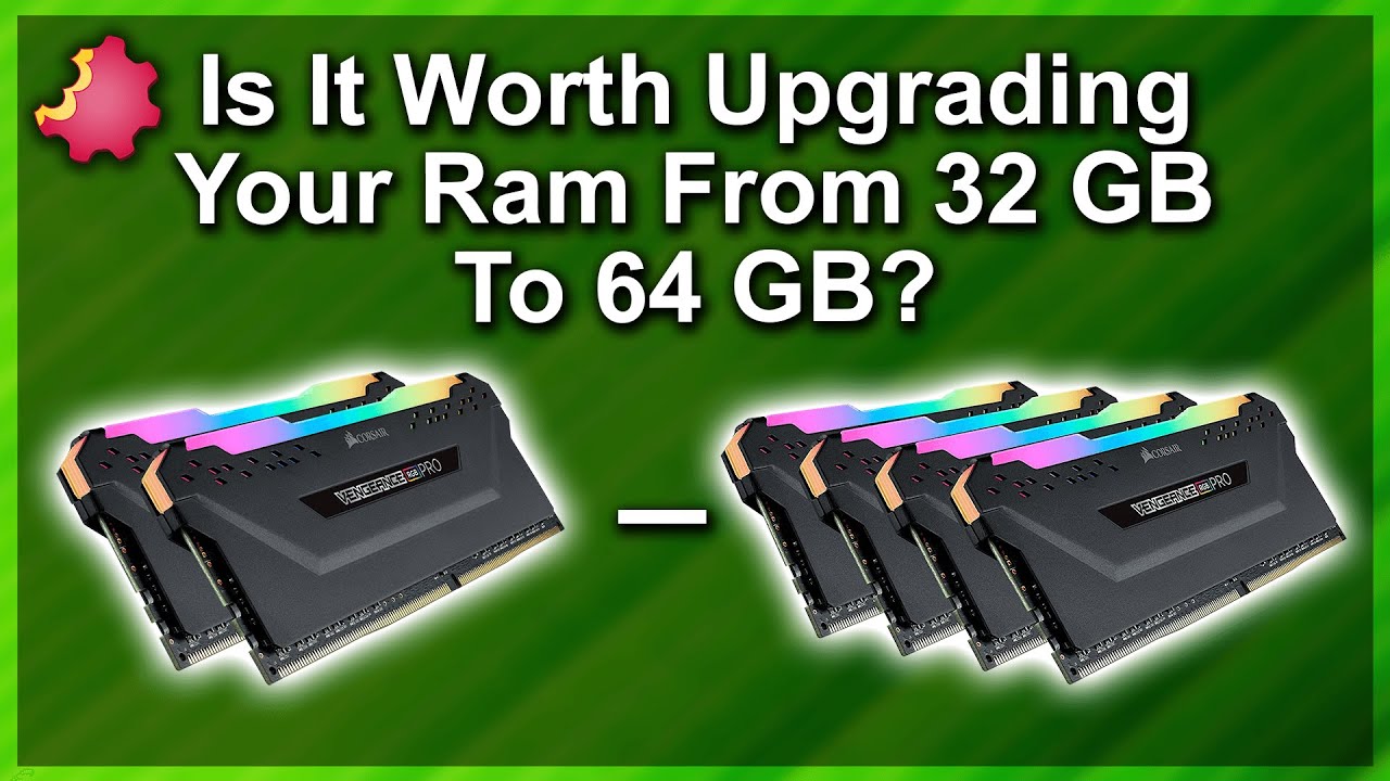 Worth Upgrading? — 32GB To 64GB RAM — Byte Size Tech - YouTube