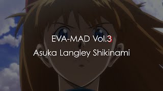 【EVA-MAD】Vol.3：式波・アスカ・ラングレー ／ 浜崎あゆみ『SURREAL』