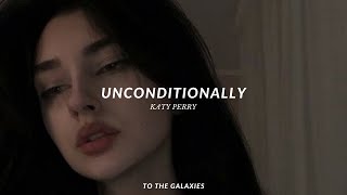 katy perry - unconditionally (slowed + reverb) lyrics