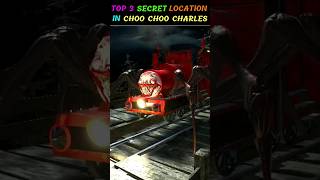 Top 3 SECRET LOCATION  In Choo Choo Charles 😨🔥 | #shorts #viral #choochoocharles