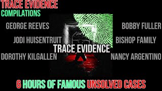 6 Hours of Famous Unsolved Cases