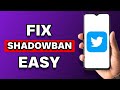 How To Fix Shadowban On Twitter (Solution)