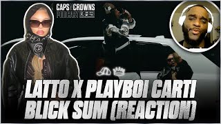 Latto - Blick Sum (feat. Playboi Carti) [Official Video] || Caps N Crowns Reaction