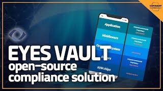 [LSWare] Eyes Vault prevents problems caused by open-source licenses and ensures software stability.