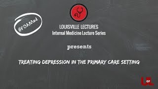 Treating Depression in the Primary Care Setting with Dr. Sager