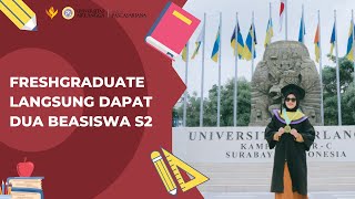 Freshgraduate Dapetin Dua Beasiswa S2 Full Dalam Negeri !!!