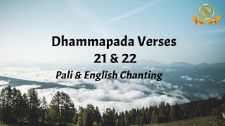 Dhammapada Verses 21 \u0026 22 | Appamada Vagga