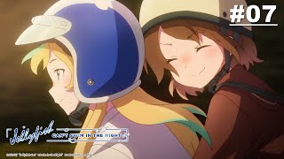 Jellyfish Can't Swim in the Night - Episode 07 [English Sub]